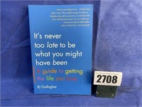 PB Book, It's Never Too Late To Be What You
