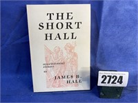 PB Book, The Short Hall By James B. Hall