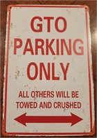 Metal GTO Parking Sign