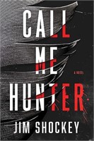Call Me Hunter: A Novel (Paperback)