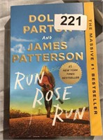 Run Rose Run Novel By James Patterson/Dolly Parton