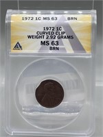 1972 ANACS MS63 Curved Clip Penny
