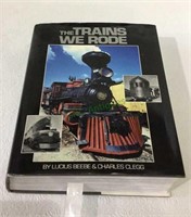 Hardback book the Trains We Rode by Lucius BB and