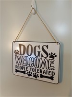 Dogs Welcome Metal Sign