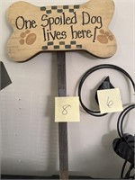 ONE SPOILED DOG LIVES HERE  SIGN / WOODEN AND